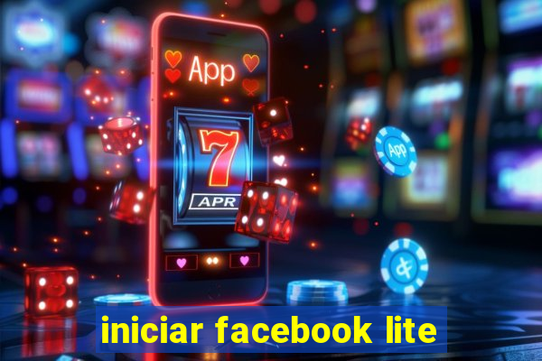 iniciar facebook lite